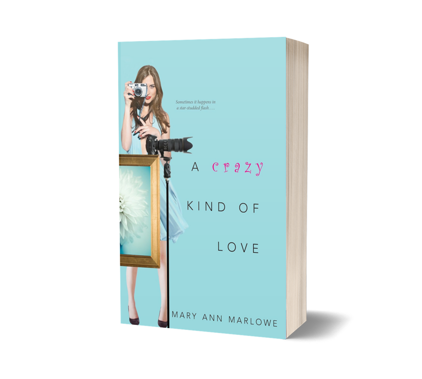 A Crazy Kind of Love - Signed Paperback with Swag