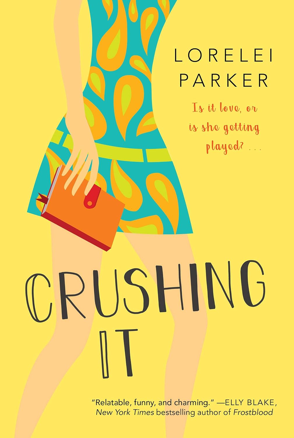 Crushing It (as Lorelei Parker) - Signed Paperback